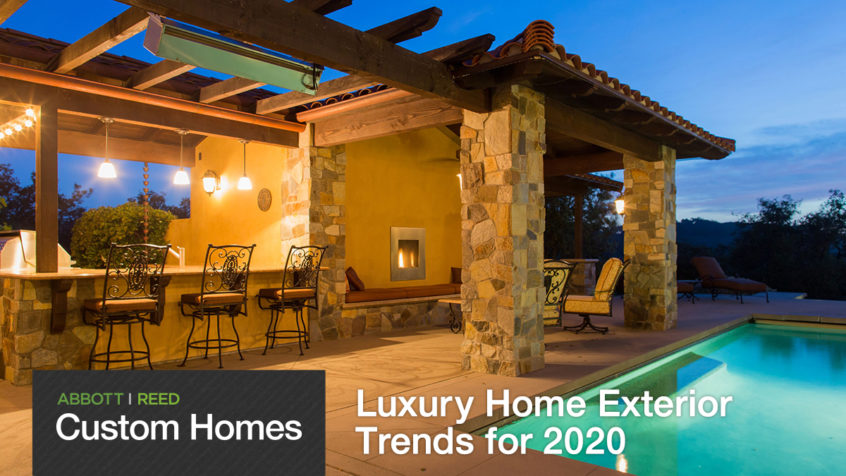 Abbott | Reed Custom Homes Exterior Trends 2020